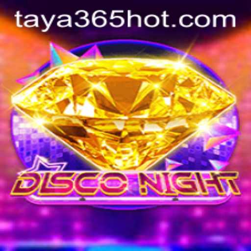 Explore the Thrilling World of DiscoNight: A Spotlight on TAYA365.COM's Latest Game Offering