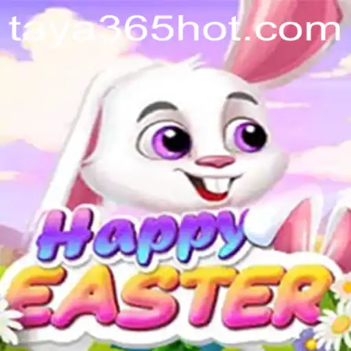 Unveiling the Thrills of HappyEaster at TAYA365.COM