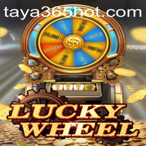 Exploring LuckyWheel: A Thrilling Game Available on TAYA365.COM
