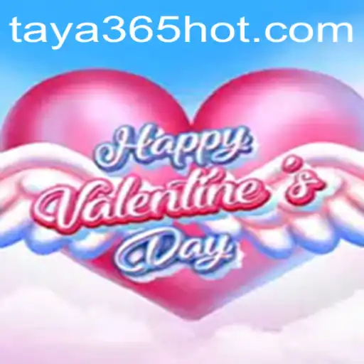 Discover the Excitement of HappyValentinesDay at TAYA365.COM