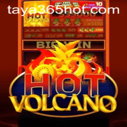 Exploring the Exciting World of HotVolcano at TAYA365.COM