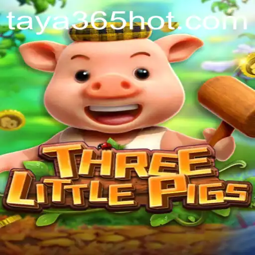 Discover the Exciting World of THREELITTLEPIGS on TAYA365.COM