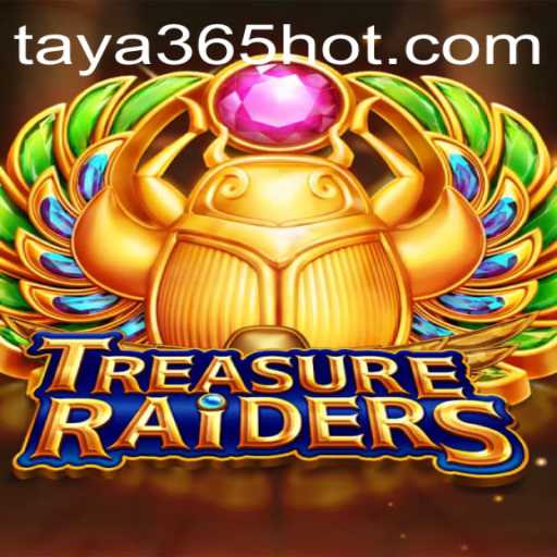 Exploring the Exciting World of TREASURERAIDERS: The Ultimate Gaming Adventure with TAYA365.COM
