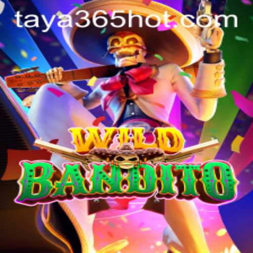 Exploring the Thrills of WildBandito at TAYA365.COM