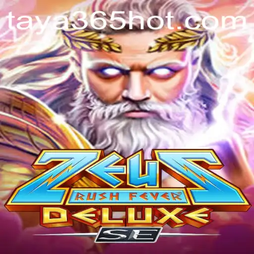 Unveiling ZeusRushFeverDeluxeSE: The Ultimate Gaming Experience on TAYA365.COM